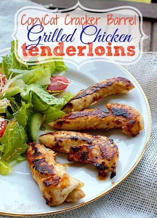 Copycat Cracker Barrel Grilled Chicken Tenderloins