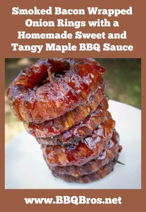 Smoked Bacon Wrapped Onion Rings