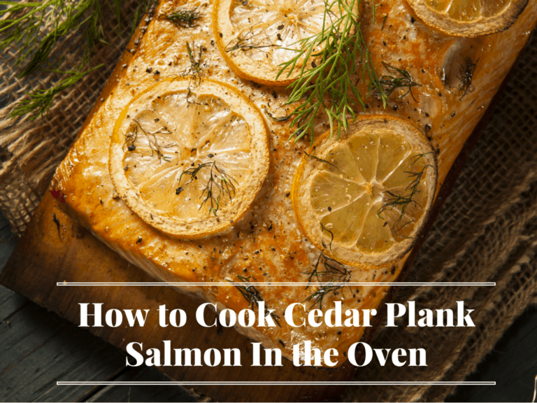 How to Cook a Cedar Plank Salmon in the Oven